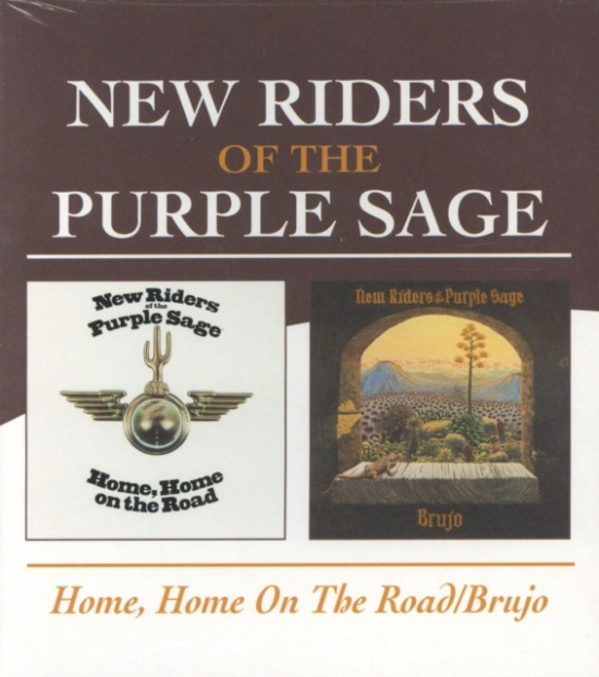 New Riders Of The Purple Sage - Home Home On The Road/Brujo