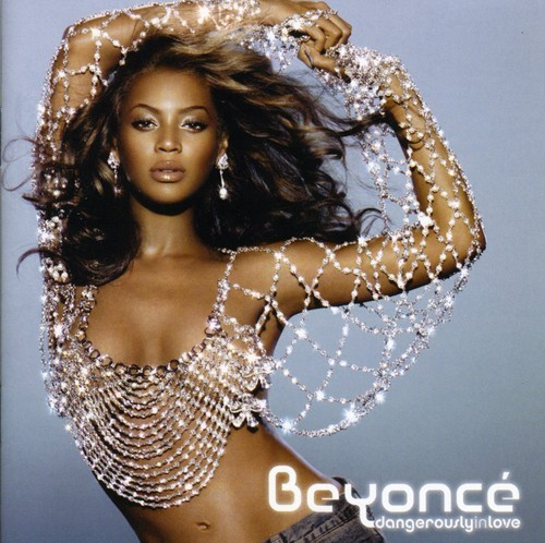 Beyoncé - Dangerously In Love
