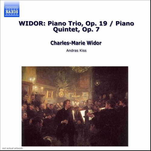 Widor Charles-Marie - Piano Trio & Piano Quintet