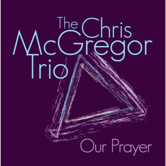 Mcgregor Chris Trio - Our Prayer