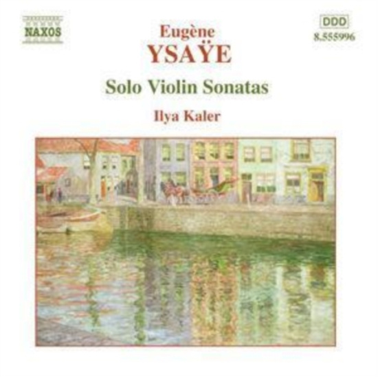 Ysaye Eugene - Solo Violin Sonatos