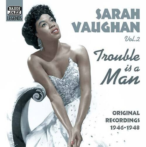Vaughan Sarah - Trouble Is A Man - Vol 2