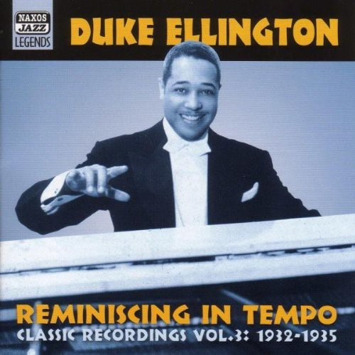 Ellington Duke - Vol 3 - Reminiscing In Tempo