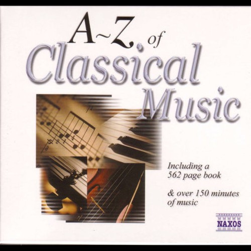 Various Composers - The A-Z Of Classical Music (Expande