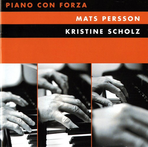 Persson Mats / Scholz Kristine - Piano Con Forza