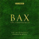 Bax - Complete Symphonies Bax - Complete Symphonies