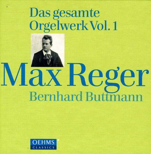 Reger - Gesamtes Orgelwerk 1