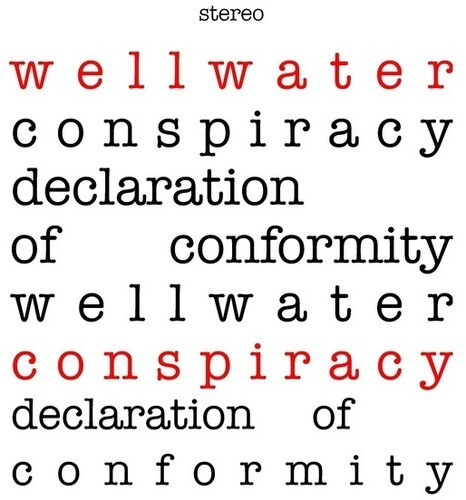 The Wellwater Conspiracy - Declaration Of Conformity