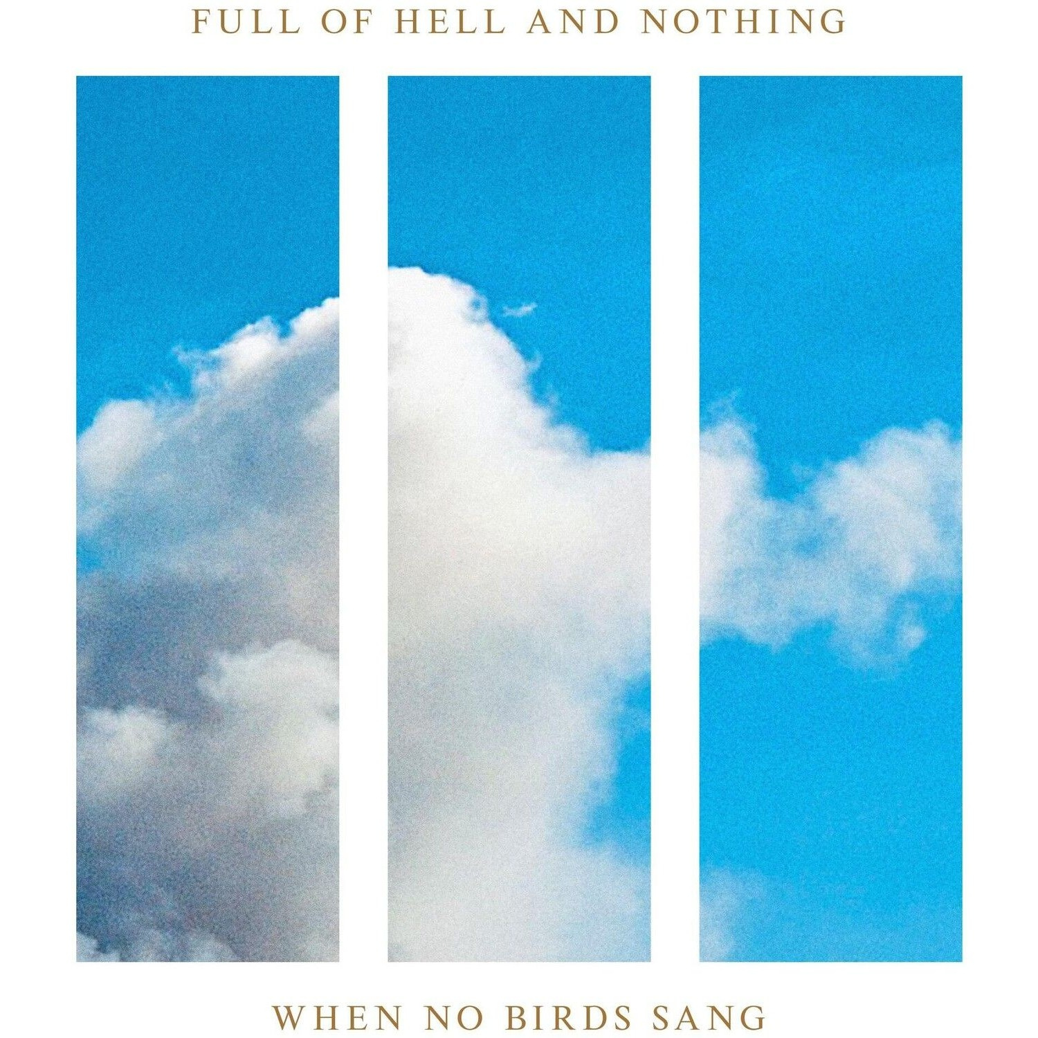 Nothing - When No Birds Sang