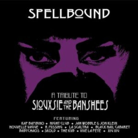 Various Artists - Spellbound - A Tribute To Siouxsie