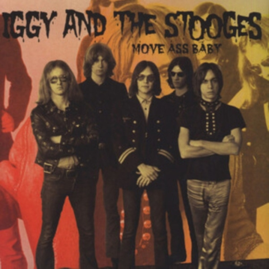Iggy & The Stooges - Move Ass Baby (2 Lp Clear Vinyl)