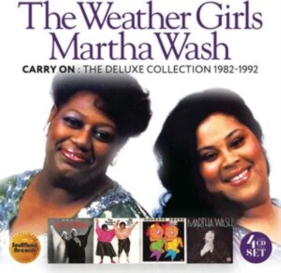 Weather Girls/Martha Wash The - Carry On: The Deluxe Edition 1982-1