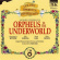 Original Cast Recording - Orpheus In The Underworld (Highligh Original Cast Recording - Orpheus In The Underworld (Highligh