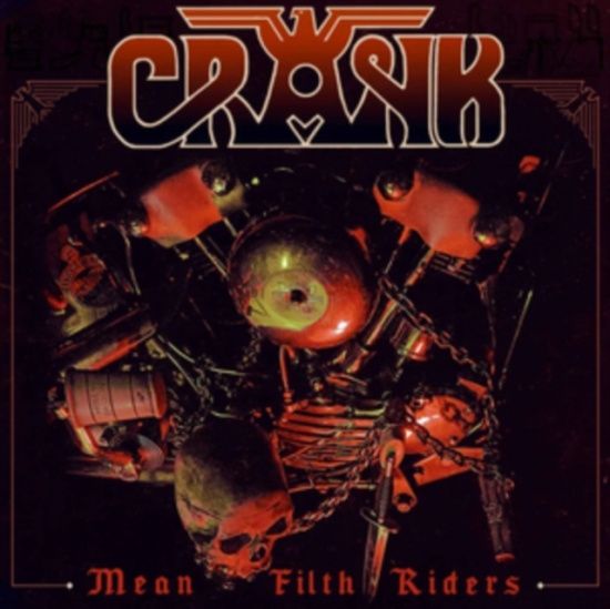 Crank - Mean Filth Riders (Red Vinyl Lp)