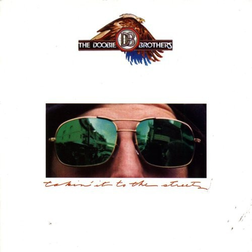 The Doobie Brothers - Takin' it to the streets