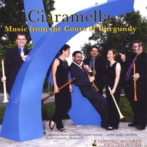 Ciaramella - Music From The Court Of Burgundy