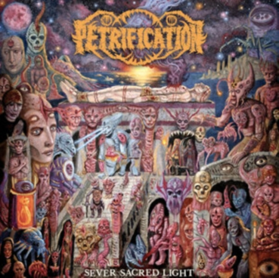 Petrification - Sever Sacred Light