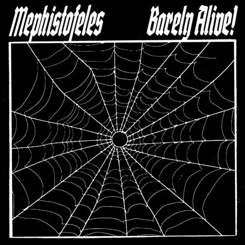 Mephistofeles - Barely Alive (Vinyl Lp)