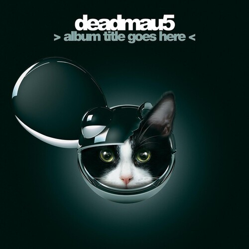 Deadmau5 - Album Title Goes Here (2023 Reissue