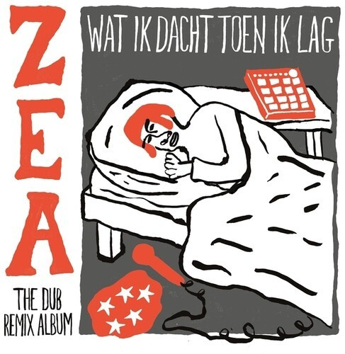Zea - Wat Ik Dacht Toen Ik Lag (Zea The D