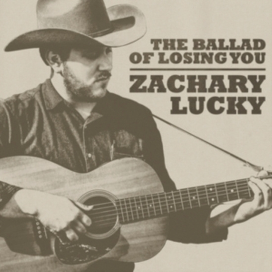 Lucky Zachary - The Ballad Of Losing You (Gold Viny
