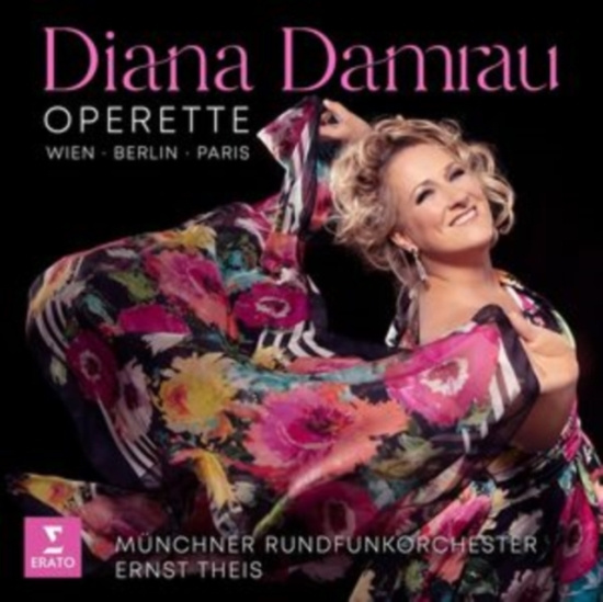 Diana Damrau - Operette: Wien, Berlin, Paris