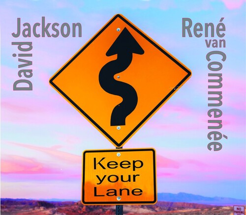 Jackson David & René Van Commenée - Keep Your Lane