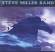 Steve Miller Band - Wide River Steve Miller Band - Wide River