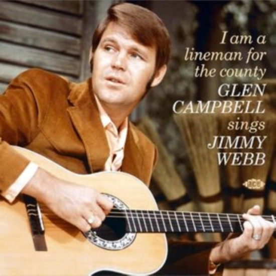 Glen Campbell - I Am A Lineman For The County: Glen