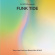Dj Notoya Presents - Funk Tide: Tokyo Jazz Funk From Ele Dj Notoya Presents - Funk Tide: Tokyo Jazz Funk From Ele