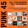 Soul Jazz Records Presents - Punk 45: Kill The Hippies! Kill You Soul Jazz Records Presents - Punk 45: Kill The Hippies! Kill You