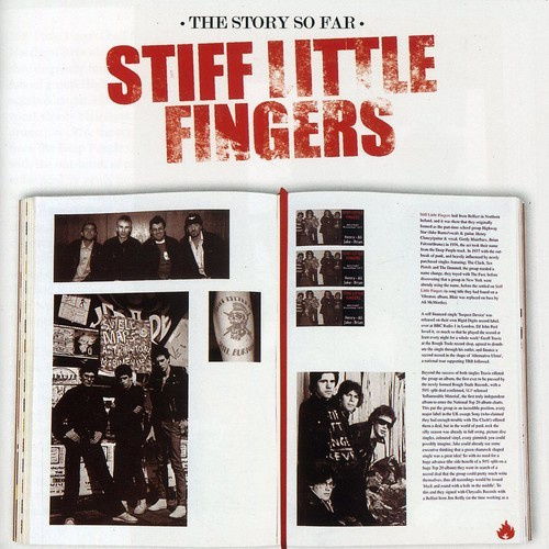 Stiff Little Fingers - The Story So Far