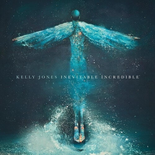 Jones Kelly - Inevitable Incredible