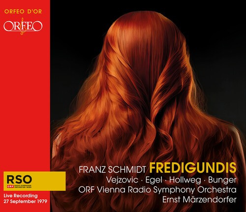 Franz Schmidt - Fredigundis
