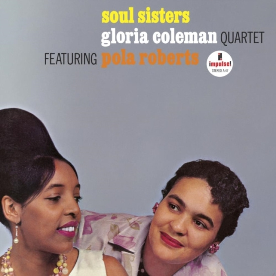 Gloria Coleman Quartet Pola Robert - Soul Sisters