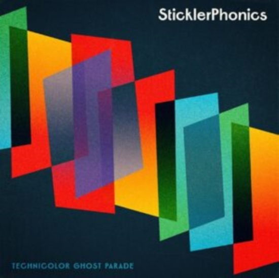 Sticklerphonics - Technicolor Ghost Parade