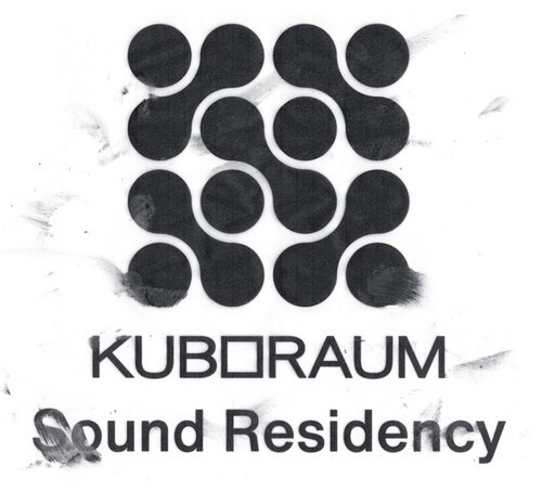 Various Artists - Kuboraum Sound Residency