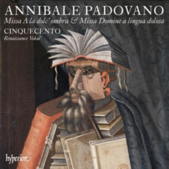 Cinquecento - Padovano: Missa A La Dolc' Ombra &