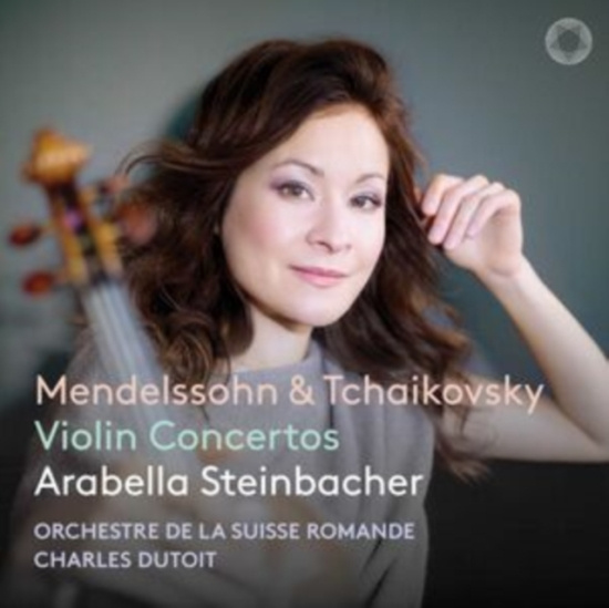 Arabella Steinbacher Orchestre De - Mendelssohn & Tchaikovsky: Violin C