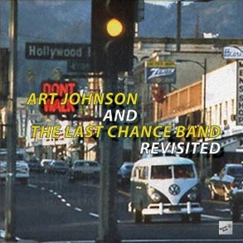 Art Johnson & The Last Chance Band - Revisited