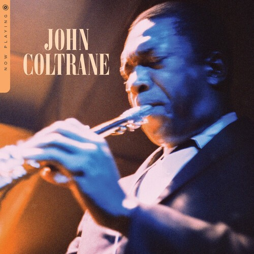 John Coltrane - Now Playing (Ltd Color Vinyl)