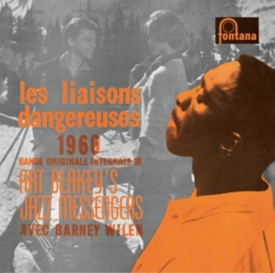 Art Blakey & The Jazz Messengers - Les Liaisons Dangereuses 1960