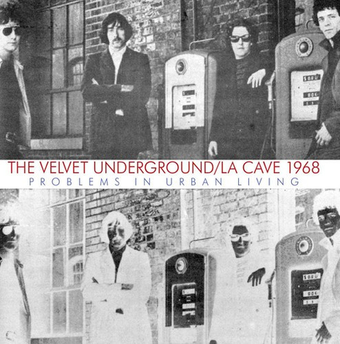 The Velvet Underground - La Cave 1968