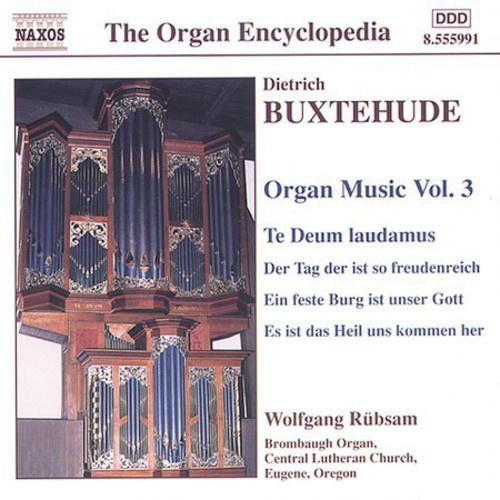 Buxtehude Dietrich - Organ Music Vol 3