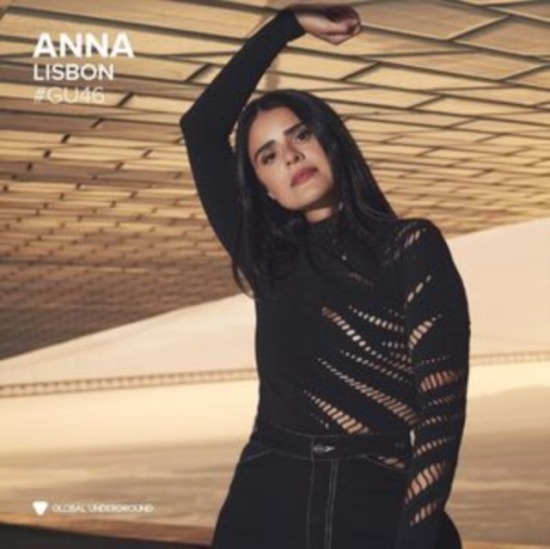Anna - Global Underground #46: Anna -