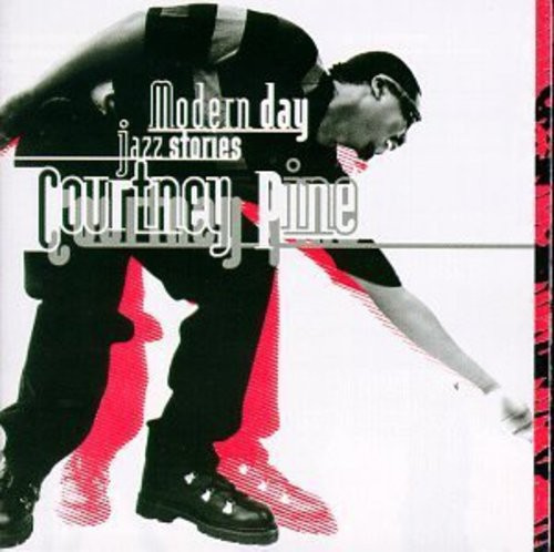 Courtney Pine - Modern Day