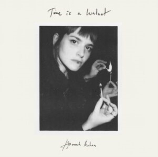 Mohan Hannah - Time Is A Walnut