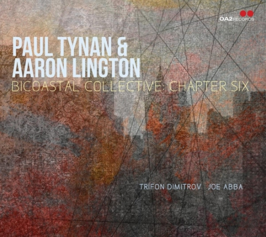Paul Tynan & Aaron Lington - Bicoastal Collective: Chapter Six
