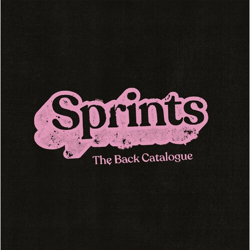 Sprints - The Back Catalogue