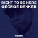 Dekker George - Right To Be Here Dekker George - Right To Be Here